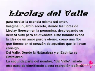 ▷ Significado del nombre Lirolay delValle