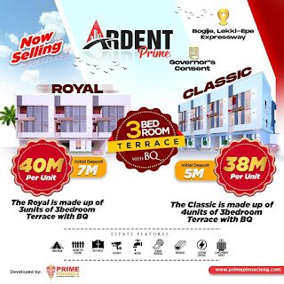 *ARDENT PRIME* is home to Beautiful and luxurious 3 Units of 3 bedroom terraces with a BQ and 4 Unit of 3-bedroom terraces with a BQ. Named *ROYAL* and *CLASSIC* respectively.
