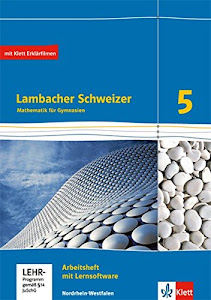 Lambacher Schweizer Mathematik 5. Ausgabe Nordrhein-Westfalen: Arbeitsheft plus Lösungsheft und Lernsoftware Klasse 5 (Lambacher Schweizer. Ausgabe für Nordrhein-Westfalen ab 2016)