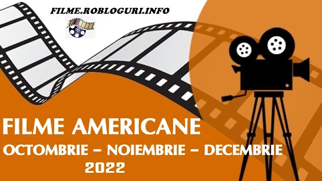 Filme americane lansate în Octombrie, Noiembrie și Decembrie 2022