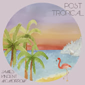 James Vincent McMorrow - Post Tropical Tracklist