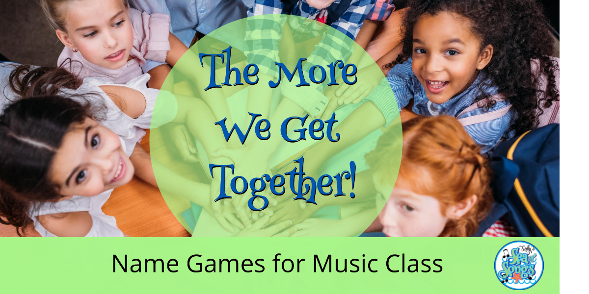 Name Games For Music Class