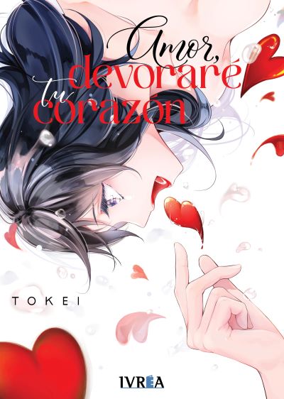 Review del manga Amor, devoraré tu corazón.de Tokei  - Ivrea