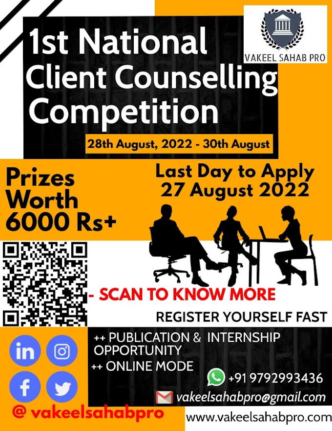 1ST NATIONAL CLIENT COUNSELLING COMPETITION BY VAKEEL SAHAB PRO [Prizes Worth 6000 Rs +]