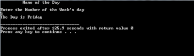 Write a program that inputs number of week’s day and displays the name of the day. For example if user enters 1,it display “Friday” and so on.