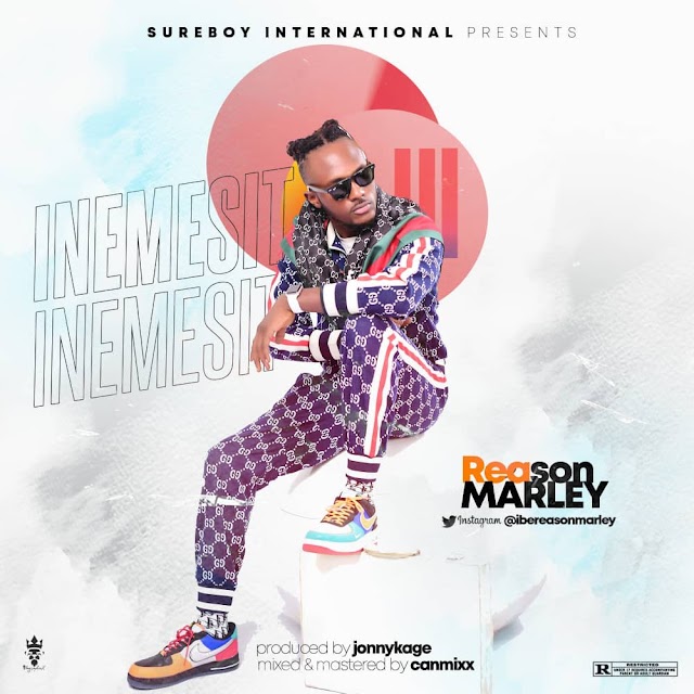 MUSIC: Reason Marley - Inemesit