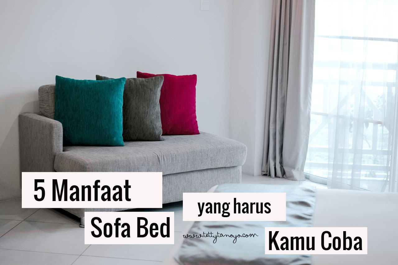 5 Manfaat Sofa Bed Minimalis Yang Harus Kamu Coba Di Rumah