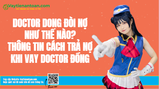 DoctorDong đòi nợ ra sao? Cách trả nợ Doctor Đồng?
