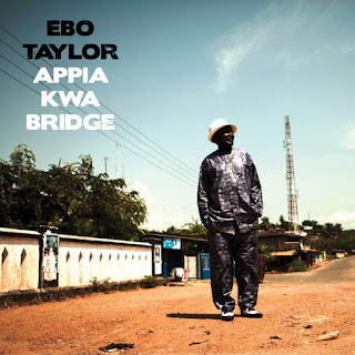 Ebo Taylor ‎ “Appia Kwa Bridge” 2012 Ghana Afrobeat,Afrofunk
