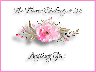 http://theflowerchallenge.blogspot.com/2019/09/the-flower-challenge-36-anything-goes.html