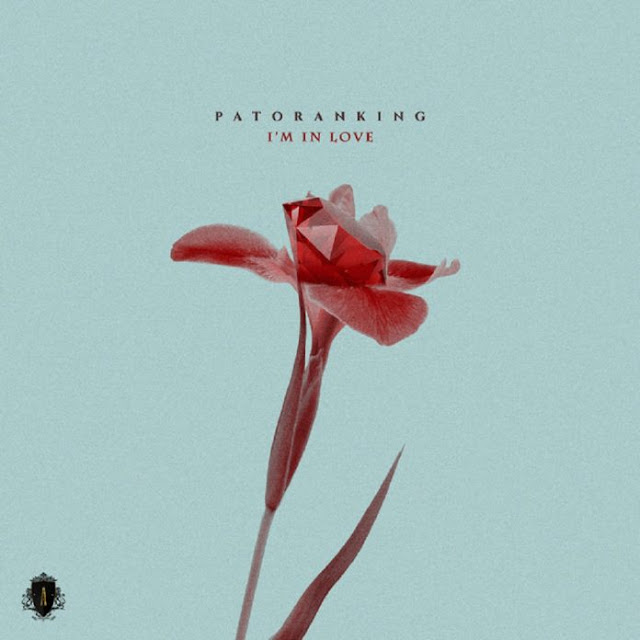 Patoranking - I’m In Love (Dance Hall) [Download]