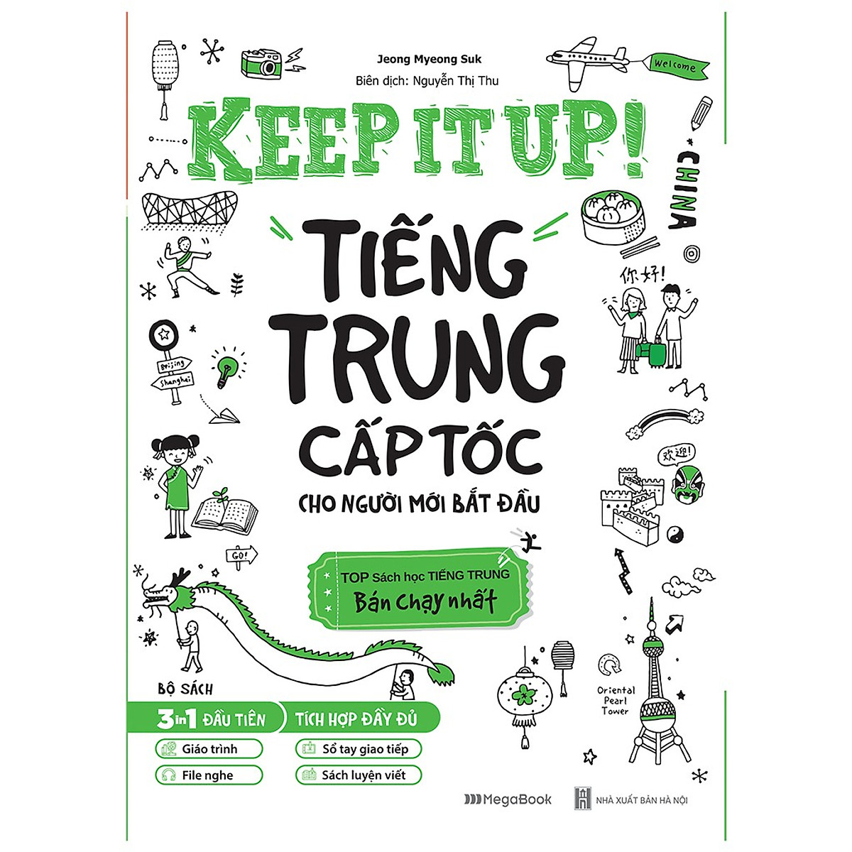 Keep it up – Tiếng Trung cấp tốc cho người mới bắt đầu ebook PDF-EPUB-AWZ3-PRC-MOBI