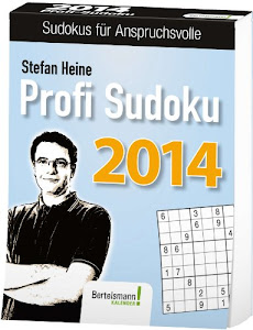 Profi-Sudoku mit Stefan Heine 2014: Sudokus für Anspruchsvolle