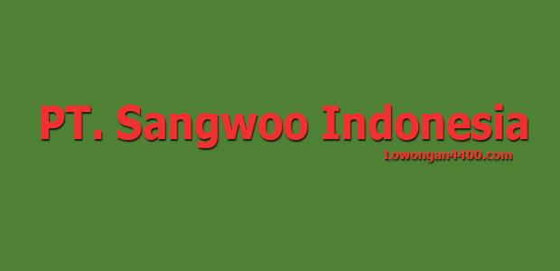 Lowongan PT Sangwoo Indonesia Jababeka