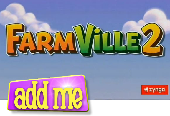 FarmVille 2 “Add Me” Page