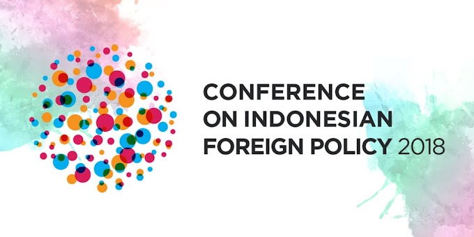 'Ideas To Fix a Broken World' at Conference on Indonesian Foreign Policy (CIFP) 2018