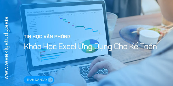 Giới Thiệu Khóa Học Excel Ứng Dụng Cho Kế Toán [Mã - 9455 V]