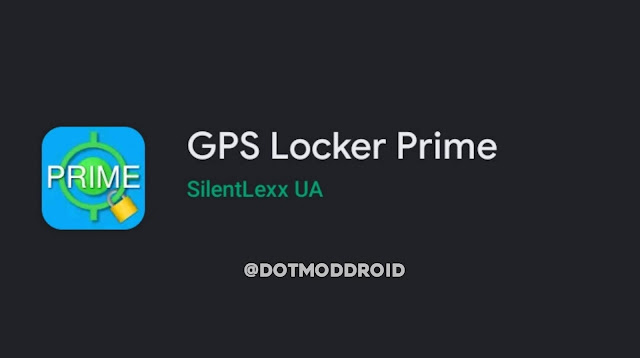 gps locker prime versi lama apk download
