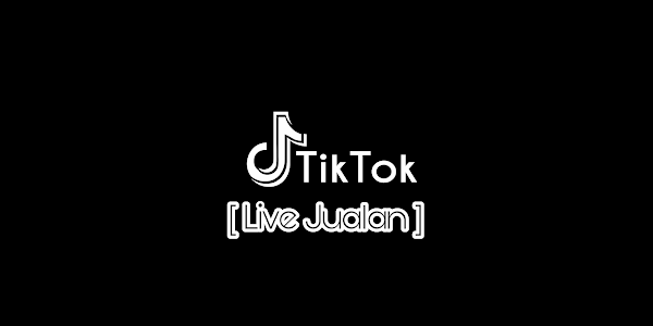 Live Jualan di TikTok