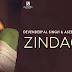 Zindagi Lyrics - Asees Kaur, Devenderpal Singh - Teri Meri Gal Ban Gayi (2022)