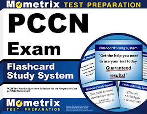 PCCN Exam Flashcard Study System: PCCN Test Practice Questions & Review for the Progressive Care Certified Nurse Exam (Cards)