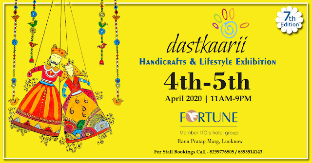 Dastkaarii Handicrafts & Lifestyle Exhibition - Lucknow - Season 7