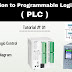 Introduction to PLC and  ladder logic diagrams all Programmable Logic controller Tutorials