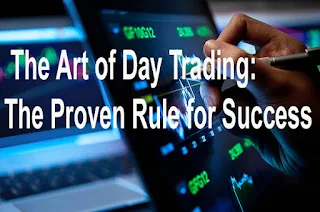 the Art of Day Trading: The Proven Rule for Success, trade, investing, stock market# live trading%success