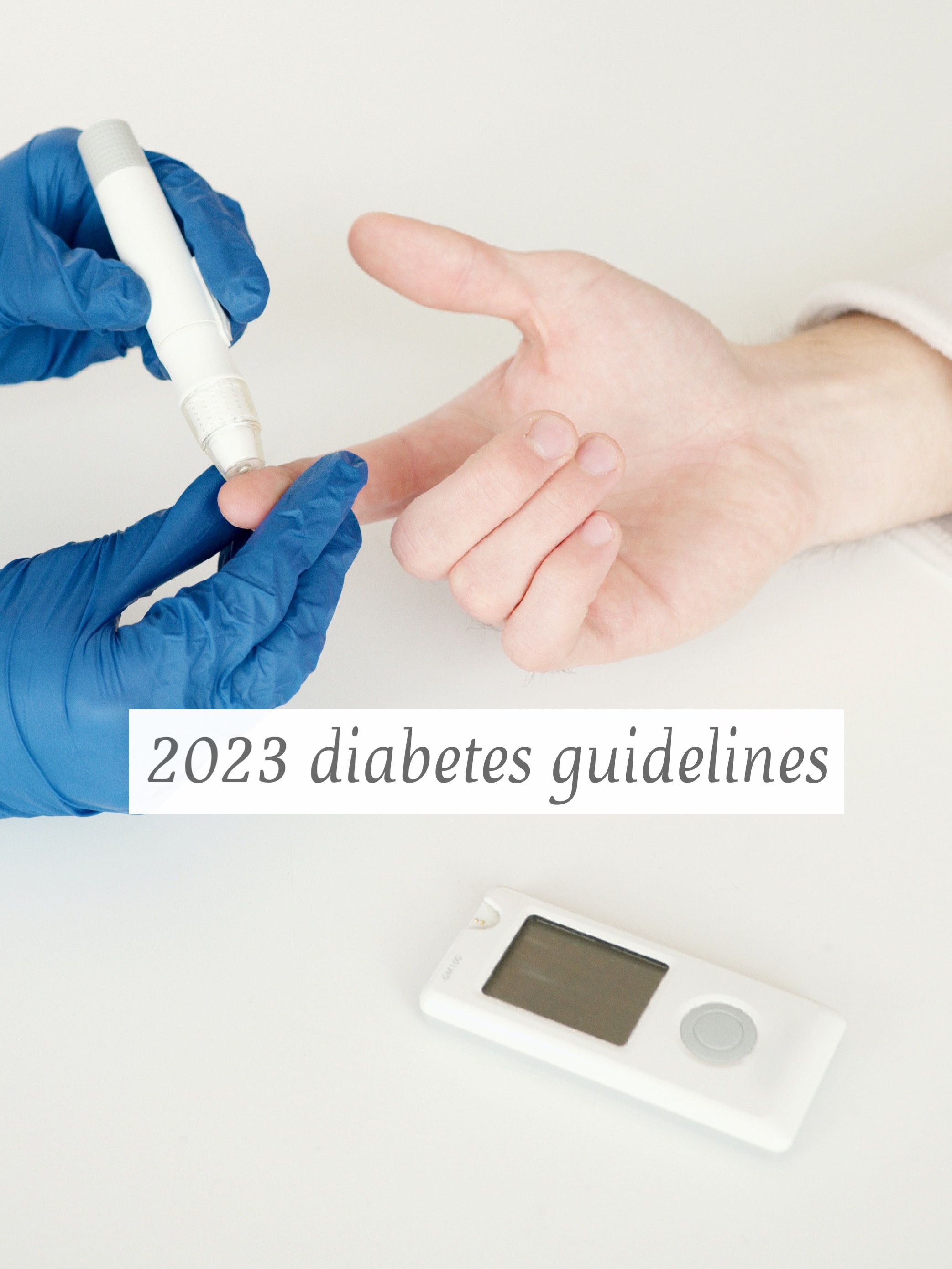 2023 diabetes guidelines
