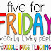 Five For Friday!