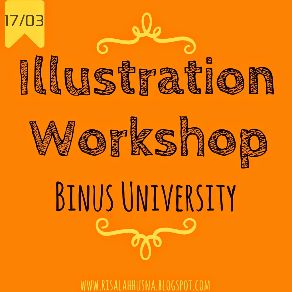 Risalah Husna Event Workshop Ilustrasi Binus Belajar Ilustrasi