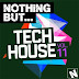 VA - Nothing But... Tech House Vol. 11 (2016) MP3 [320 kbps]