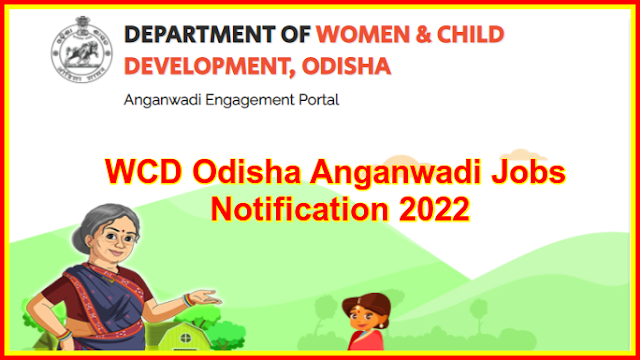 WCD Odisha Anganwadi Jobs Notification 2022: Application Form Released for 723 Posts