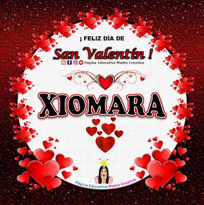 Feliz Día de San Valentín - Nombre Xiomara