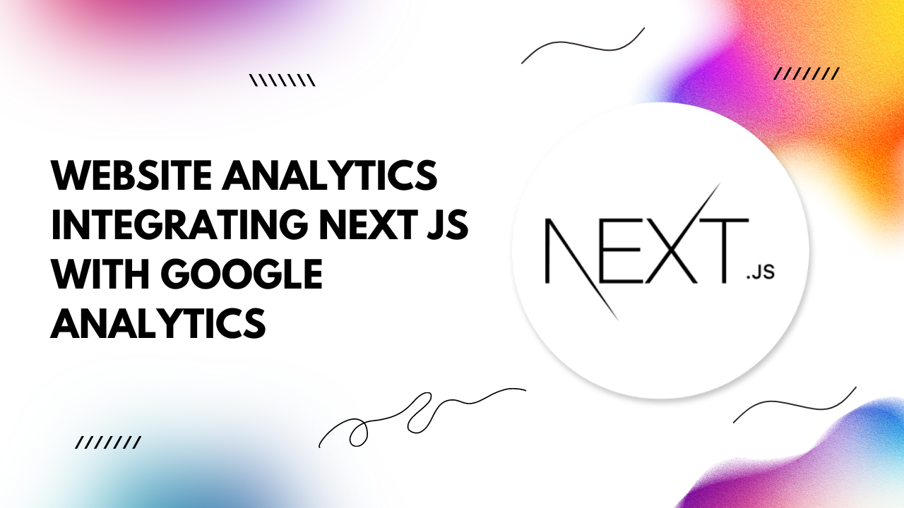 Integrating Next JS with Google Analytics