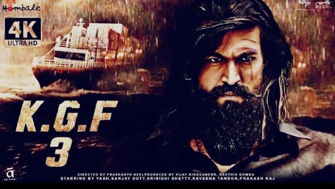 Kgf Chapter 3 full Movie Download (Kgf 3 Trailer and Release Date)New Movies