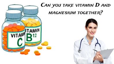 can-you-take-vitamin-d-magnesium-together