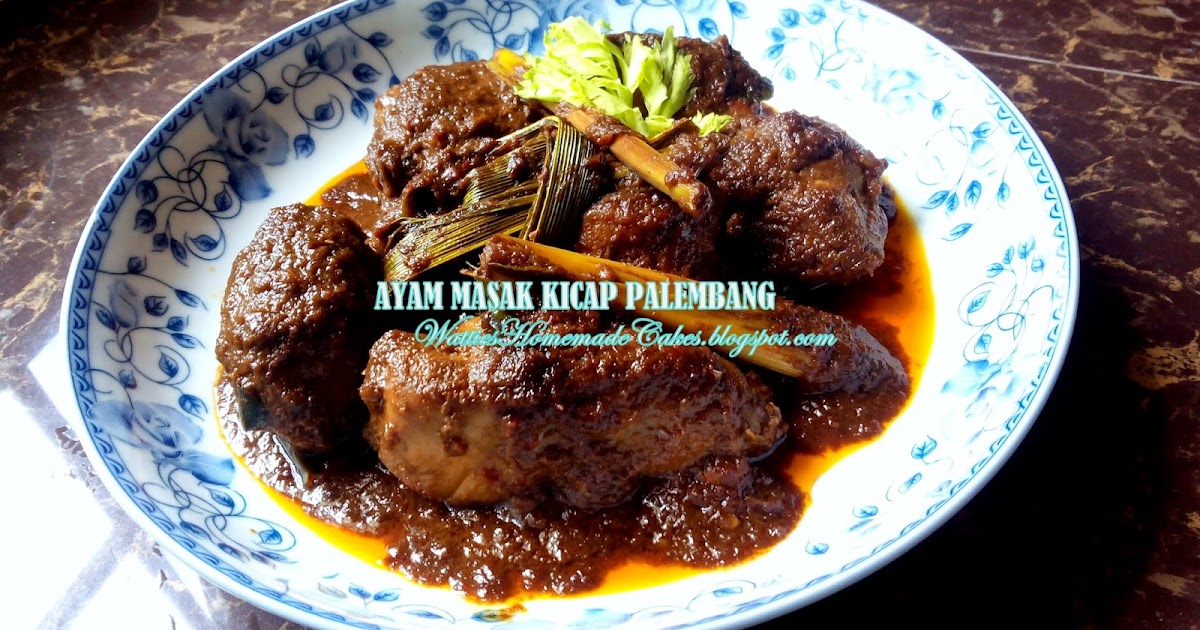 Resepi Untuk Ayam Masak Kicap - Surat Rasmi G