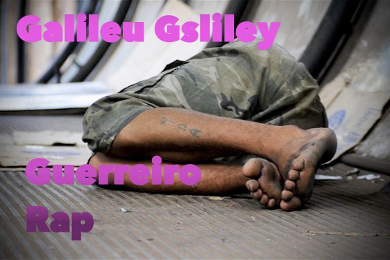  Galileu Gsliley - Guerreiro  Estilo - ( Rap )