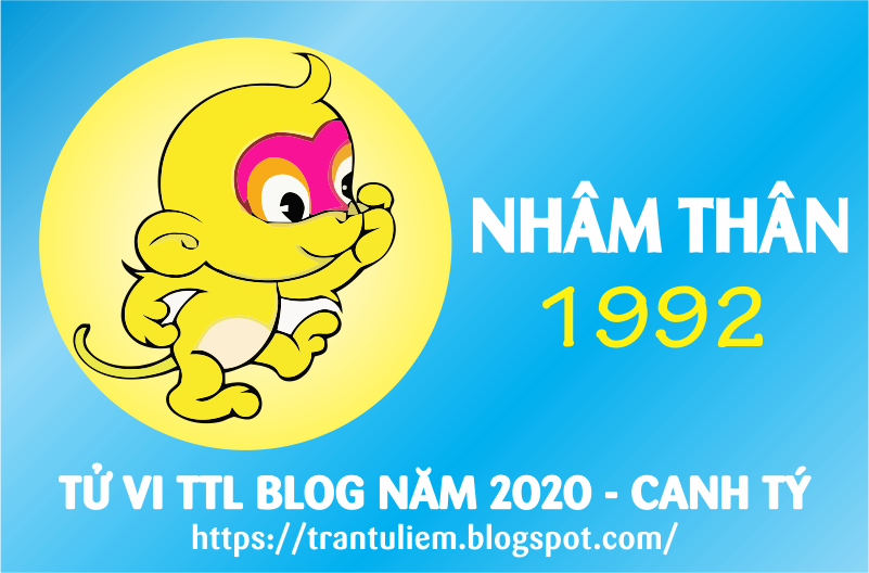 TỬ VI TUỔI NHÂM THÂN 1992 NĂM 2020 ( Canh Tý )