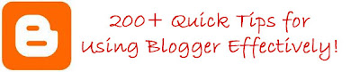 Quick tips for using Google Blogger effectively