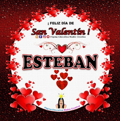 Feliz Día de San Valentín - Nombre Esteban