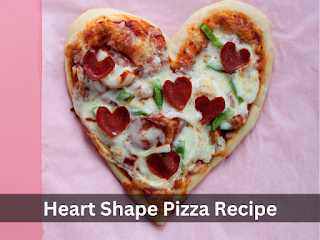 how to make heart shape pizzas