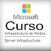 Curso de Infraestrutura de Redes - Microsoft