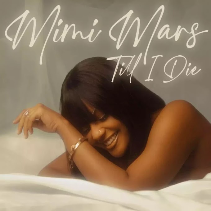 Audio Mimi Mars - Till I Die Mp3