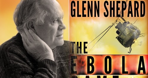 Bookschatter Writing The Ebola Game Dr Scott James 3 Glenn Shepard