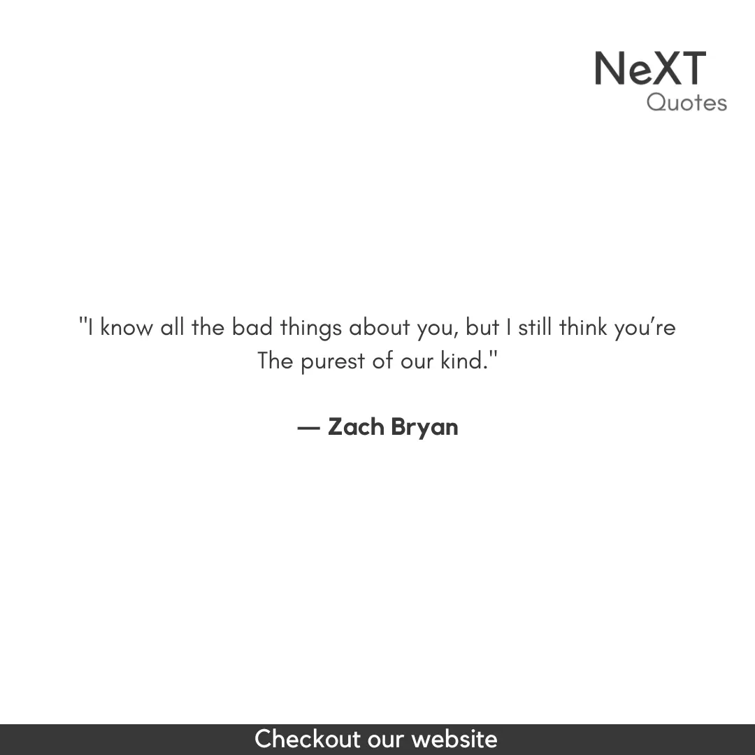 Zach Bryan Quotes