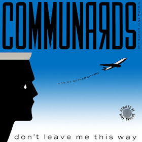 Don't Leave Me This Way (Son of Gotham City Mix - Part 3) - Communards http://80smusicremixes.blogspot.co.uk