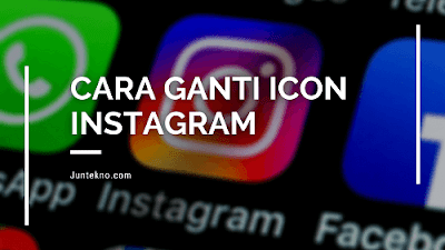 Cara Ganti Icon Instagram