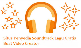 Situs Penyedia Soundtrack Lagu